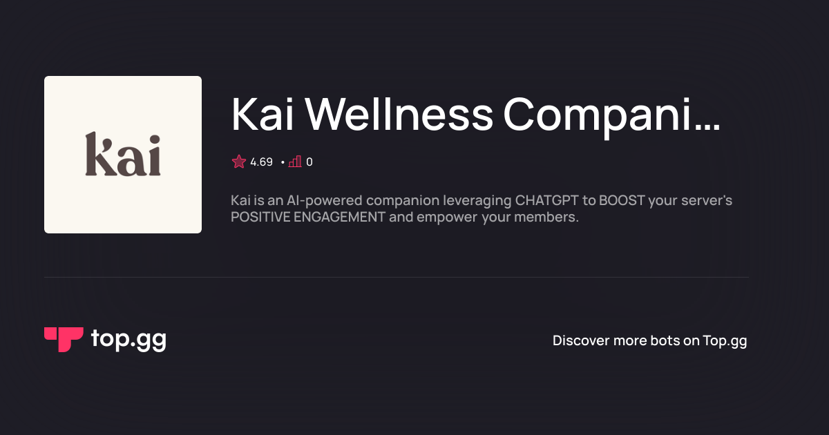 Add Kai Wellness Companion Discord Bot | The #1 Discord Bot and Discord ...