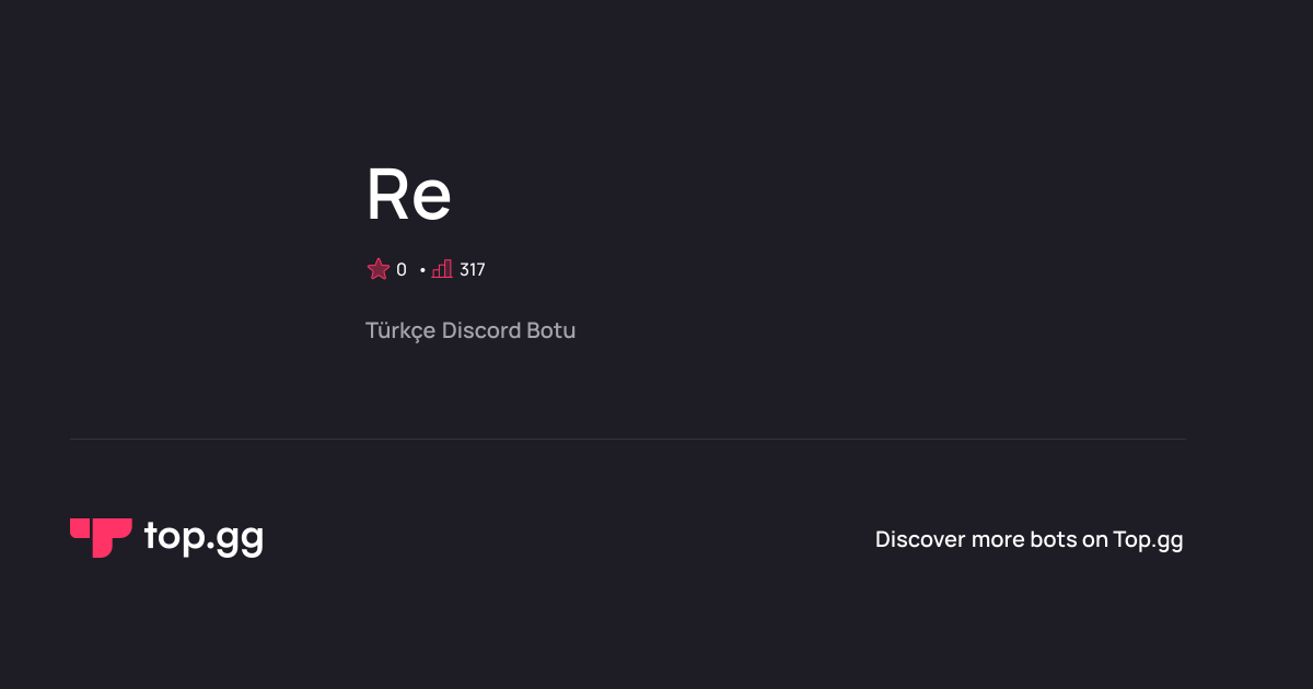 Add Re Discord Bot | The #1 Discord Bot and Discord App List