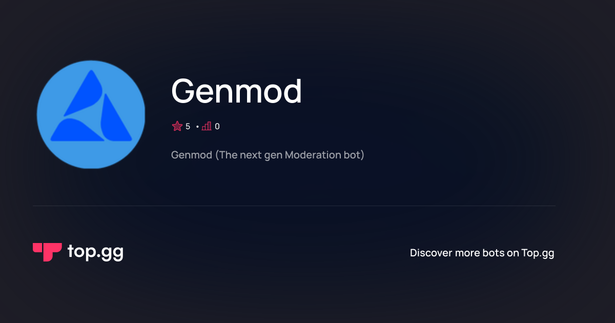 Add Genmod Discord Bot | The #1 Discord Bot and Discord App List