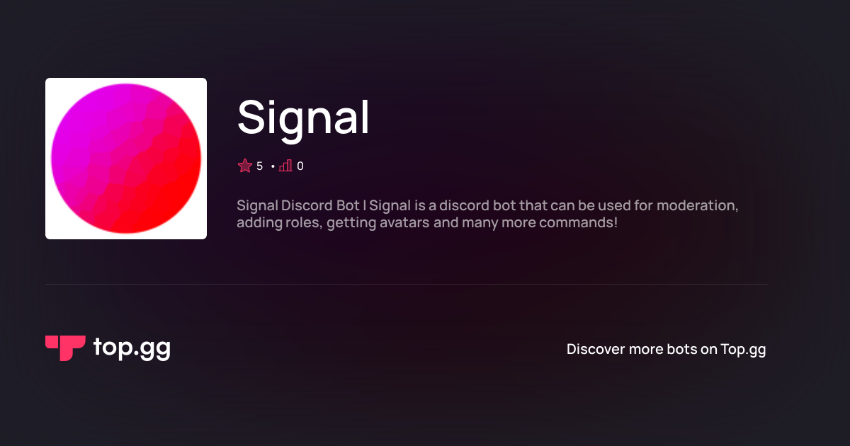 Add Signal Discord Bot | The #1 Discord Bot and Discord App List