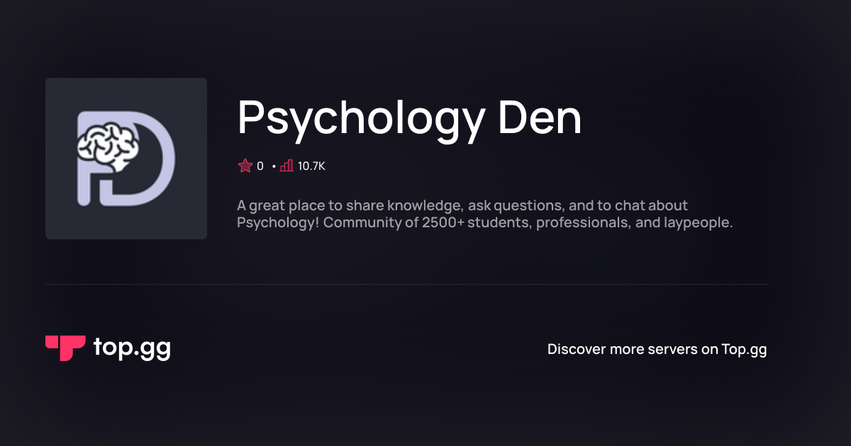 Join Psychology Den Discord Server | The #1 Discord Server List