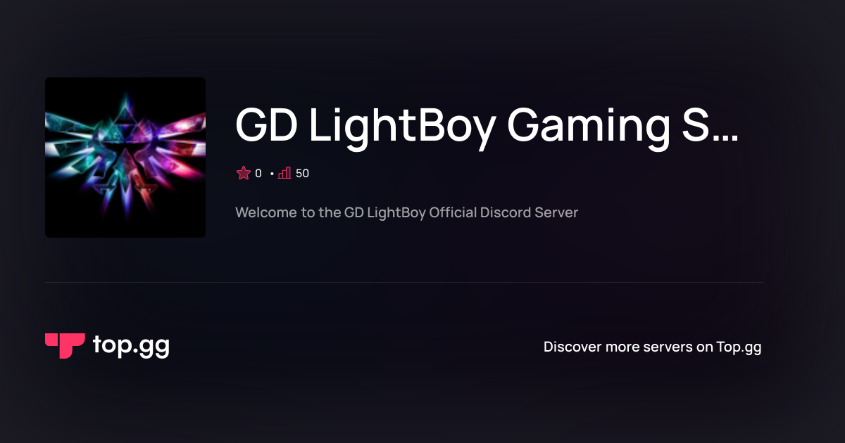 Join GD LightBoy Gaming Server Discord Server | The #1 Discord Server List
