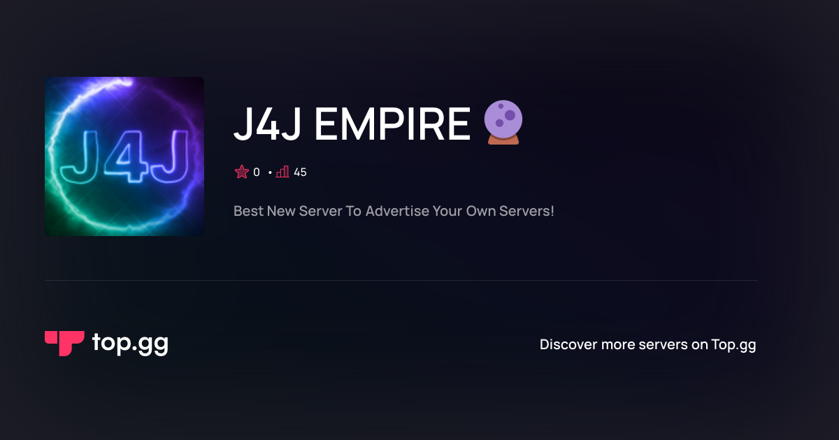 Join J4J EMPIRE 🔮 Discord Server | The #1 Discord Server List