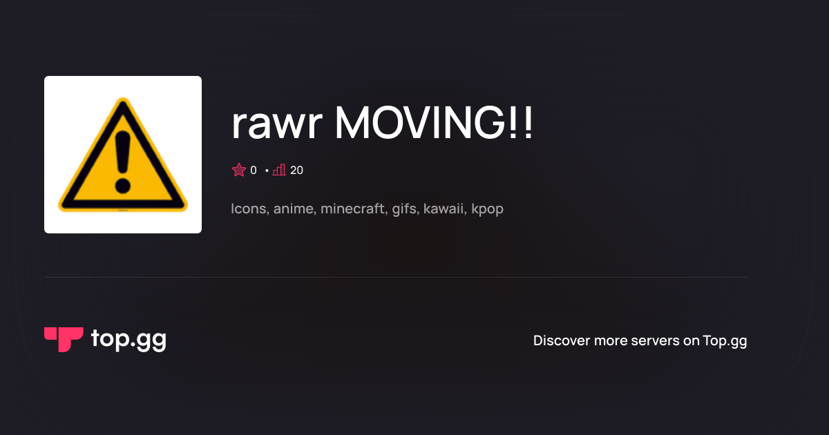 Join rawr MOVING!! Discord Server | The #1 Discord Server List