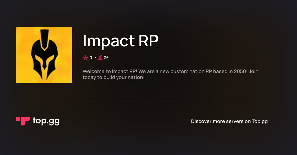 Join Impact RP Discord Server | The #1 Discord Server List