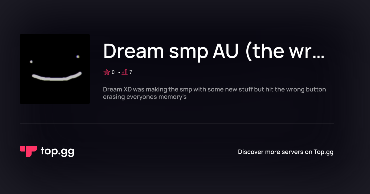 Join Dream smp AU (the wrong code) Discord Server | The #1 Discord ...