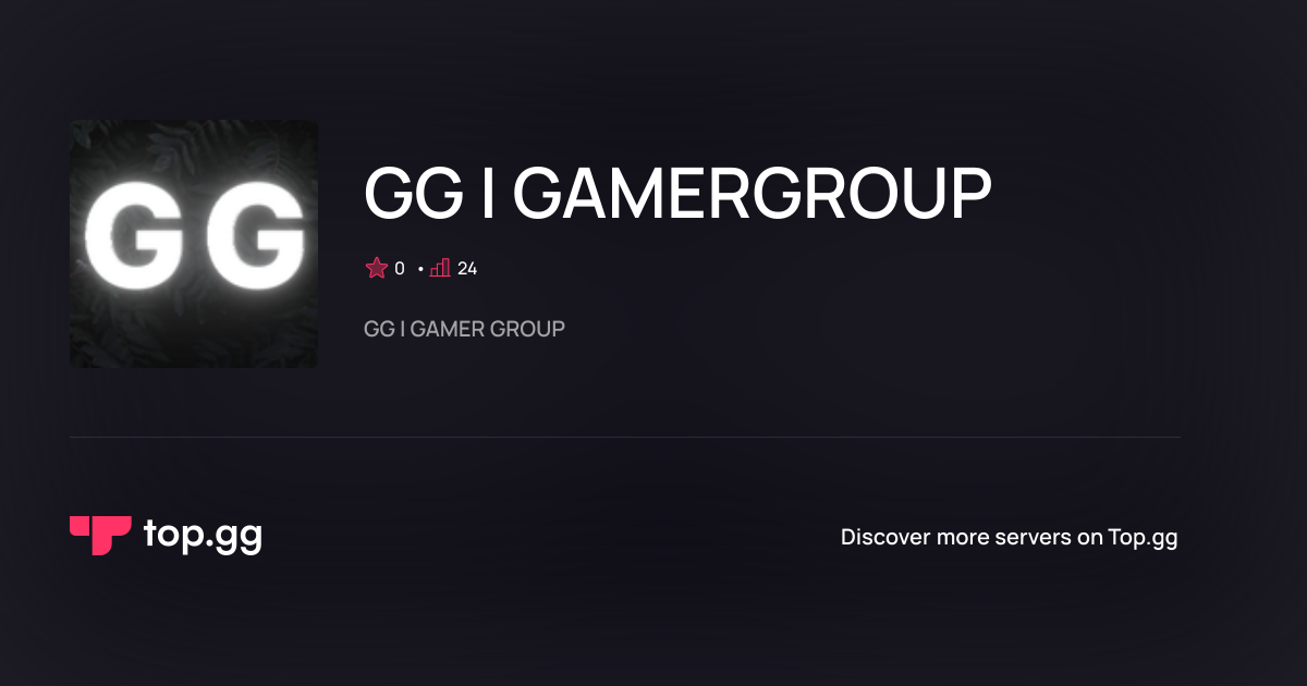 Join GG | GAMERGROUP Discord Server | The #1 Discord Server List