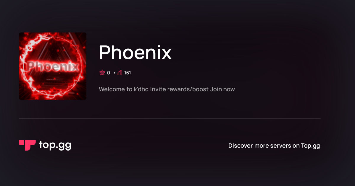 Join Phoenix Discord Server | The #1 Discord Server List