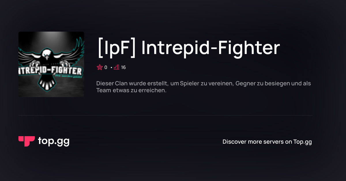 Join [IpF] Intrepid-Fighter Discord Server | The #1 Discord Server List