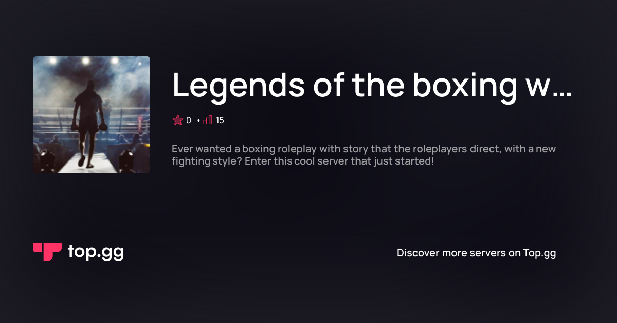 Join Legends of the boxing world | Season 1 Discord Server | The #1 ...