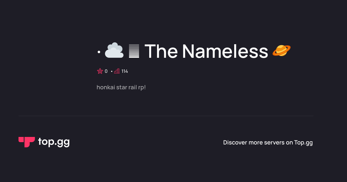 Join · ☁ The Nameless 🪐 Discord Server | The #1 Discord Server List