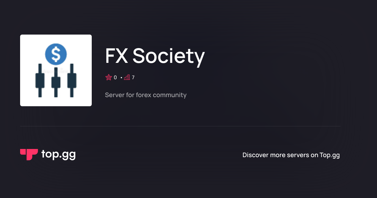 Join FX Society Discord Server | The #1 Discord Server List