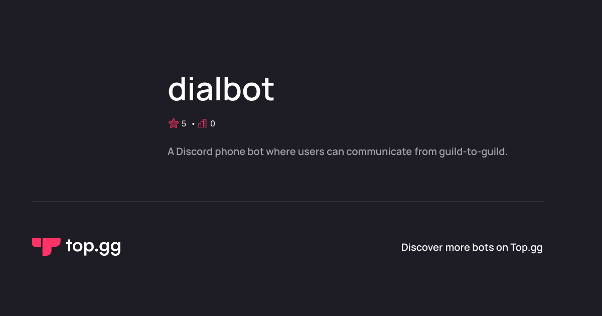 Add dialbot Discord Bot | The #1 Discord Bot and Discord App List