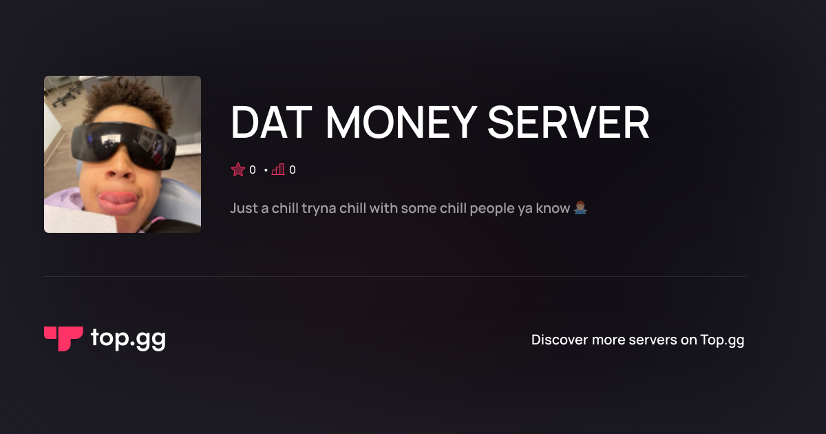 Join DAT MONEY SERVER Discord Server | The #1 Discord Server List