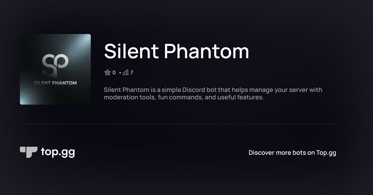 Add Silent Phantom Discord Bot | The #1 Discord Bot and Discord App List