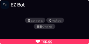 Add EZ Bot Discord Bot | The #1 Discord Bot and Discord App List
